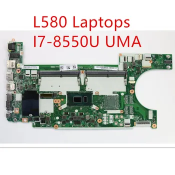 לוח Lenovo ThinkPad L580 מחשבים ניידים Mainboard I7-8550U אומה 02DC000