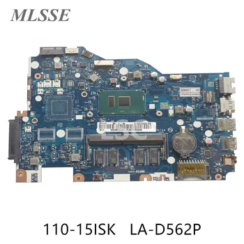 משמש עבור Lenovo Ideapad 110-15ISK מחשב נייד לוח אם 5B20L82919 לה-D562P I5-6200U CPU 4GB RAM DDR4 100% נבדק מהירה